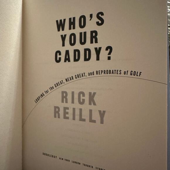 2003 WHO'S YOUR CADDY? Great Reprobates of Golf Rick Reilly hardcover - Picture 2 of 3